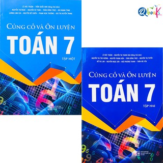 Sách - Combo Củng Cố Và Ôn Luyện Toán Lớp 7 - Tập 1, 2 (2 cuốn)