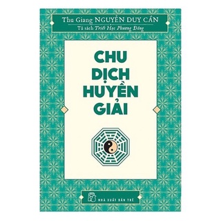 Sách - Chu Dịch Huyền Giải