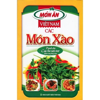 Sách Món Ăn Việt Nam - Các Món Xào