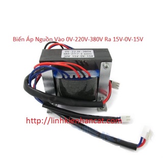 Biến Áp Nguồn Vào 0V-220V-380V Ra 15V-0V-15V