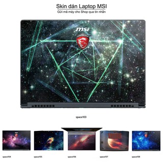 Skin dán Laptop MSI in hình không gian _nhiều mẫu 18 (inbox mã máy cho Shop)