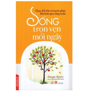 Sách - Sống Trọn Vẹn Mỗi Ngày