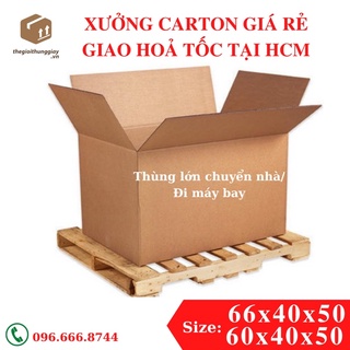 2 thùng giấy siêu to 60x40x40, 66x40x50, 65x50x50, 50x50x60, 3-5 lớp dày, chuyển nhà dọn phòng, thùng chuẩn đi máy bay