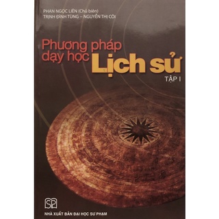 Sách - Phương pháp dạy học Lịch sử Tập 1