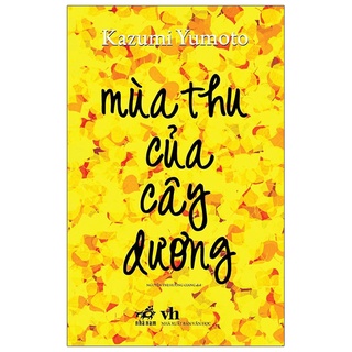 Sách - Mùa Thu Của Cây Dương (Tái Bản 2021)