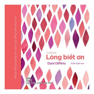 Sách - Lòng Biết Ơn - Gratitude - 8934974152187
