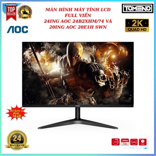 Màn Hình AOC , FULLHD 2K , 24B2XHM/74 24 ing , màn hình máy tính AOC 20E1H SWN 20ing , siêu sắc nét , Hỗ trợ cổng HDMI ,