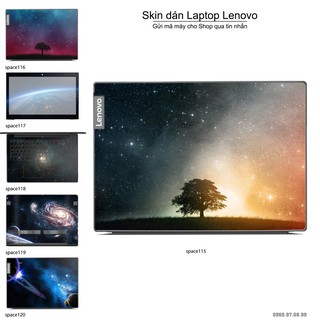 Skin dán Laptop Lenovo in hình không gian _nhiều mẫu 20 (inbox mã máy cho Shop)