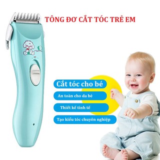 Tông đơ cắt tóc sơ sinh, cắt tóc trẻ em 0-15 tuổi