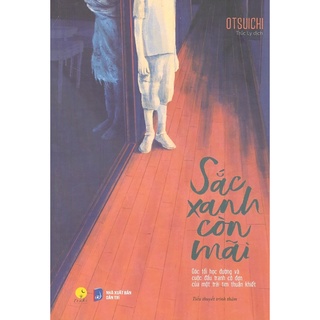Sách - Sắc Xanh Còn Mãi