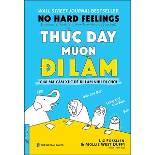 Sách - Thức Dậy Muốn Đi Làm - Fs