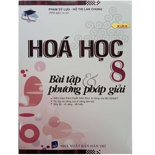 Sách - Bài Tập Và Phương Pháp Giải Hóa Học 8