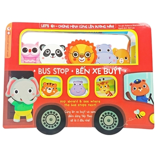 Sách - Let's Go - Chúng Mình Cùng Lên Đường Nào - Bus Stop - Bến Xe Buýt