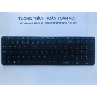 Bàn Phím Laptop HP Probook 450 455 470 G3 Hàng Zin Nhập Khẩu Bảo Hành 12 Tháng Toàn Quốc
