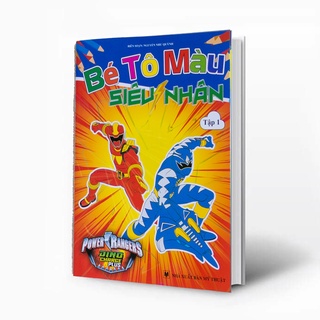 [Mã BMINCU50 giảm 50K đơn 250K] Sách - Bé tô màu siêu nhân