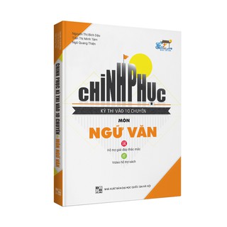 Sách Chinh phục kì thi vào 10 CHUYÊN môn Ngữ Văn