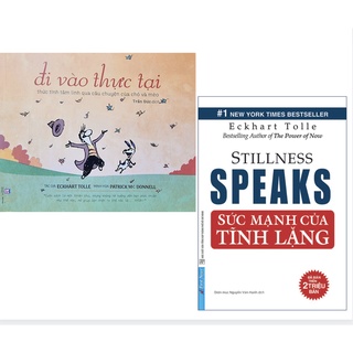 Sách - Combo Eckhart Tolle: Đi vào thực tại và sức mạnh tĩnh lặng