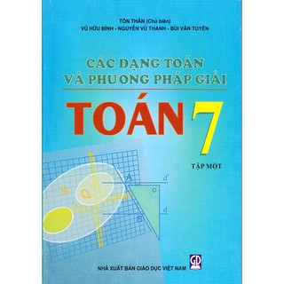 Sách - Trọn bộ Các Dạng Toán Và Phương Pháp Giải Toán 7