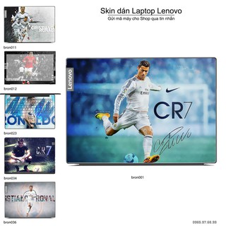 Skin dán Laptop Lenovo in hình Ronando (inbox mã máy cho Shop)