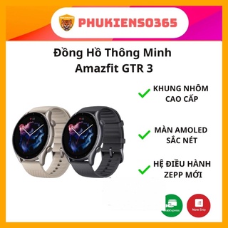 Amazfit GTR 3 - Đồng hồ thông minh Amazfit GTR 3 - Pin 21 ngày - Tiếng Việt | Chính hãng - BH 12 tháng