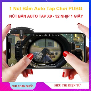Nút Bấm Autotap, Nút Bắn PUBG  X9 - 32 Nhịp 1 Giây Hỗ Trợ Chơi Game ROS, Free Fire