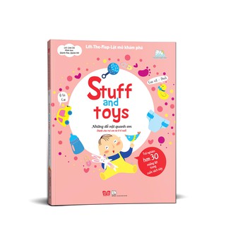 Sách Lift-The-Flap- Lật mở khám phá - Stuff and toys - Những đồ vật quanh em