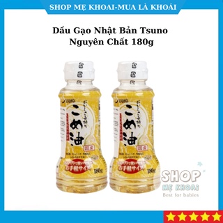 Dầu Gạo Nhật Bản Tsuno Nguyên Chất 180g Date 28/10/2022