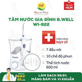 TĂM NƯỚC THỤY SĨ B-WELL WI-922 (phiên bản cố định) - 7 ĐẦU VÒI - 10 CHẾ ĐỘ - VỆ SINH RĂNG ĐẲNG CẤP