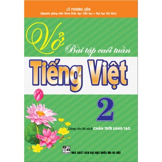 SÁCH - Vở bài tập cuối tuần Tiếng Việt 2 ( chân trời sáng tạo )