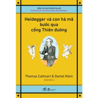 Sách - Heidegger và con hà mã bước qua cổng Thiên đường [Nhã Nam]