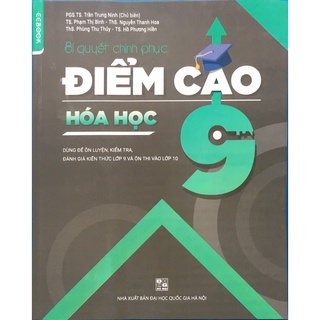 Sách - Bí quyết chinh phục điểm cao Hóa Học 9
