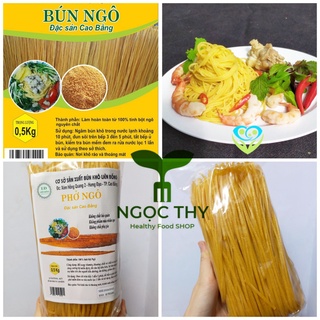 Bún phở ngô đặc sản Cao Bằng 500gr, bún eatclean thơm dai dinh dưỡng