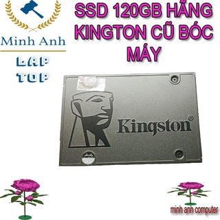 SSD 120GB HÃNG KINGTON CŨ BÓC MÁY