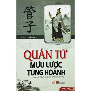 Sách - Quản Tử Mưu Lược Tung Hoành