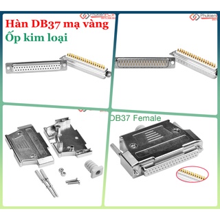 Đầu hàn DB37 mạ vàng Male female, vỏ ốp kim loại chống nhiễu