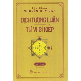 Sách - Dịch Tượng Luận - Tử Vi Bí Kiếp: Di Cảo (Bìa Cứng)