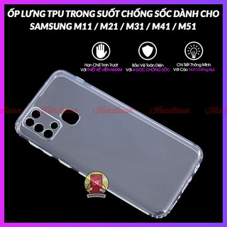 Ốp Lưng TPU Chống Sốc Samsung Galaxy M11 / M21 / M31 / M41 / M51