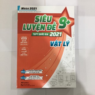 Sách Megabook - Siêu luyện đề 9+ THPT Quốc gia 2021 VẬT LÝ