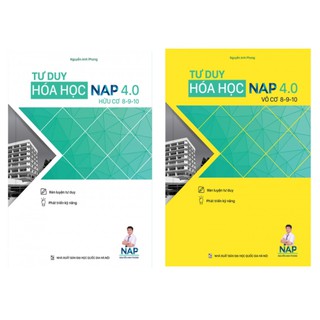 Sách Combo Tư Duy Hóa Học NAP 4.0 8910 (Vô Cơ Hữu Cơ)
