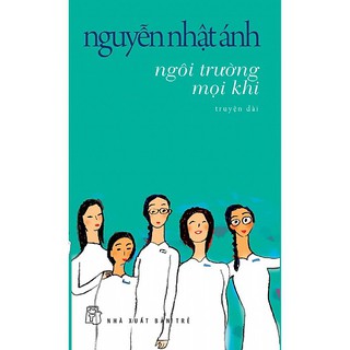 Sách - Ngôi Trường Mọi Khi (Tái Bản 2018) - 4920137083904