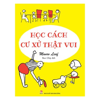 Sách - Học Cách Cư Xử Thật Vui