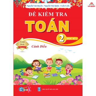 Sách - Đề Kiểm Tra Toán Lớp 2 - Cánh Diều - Học Kì 1 (1 cuốn)