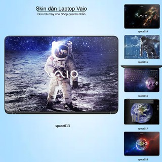 Skin dán Laptop Sony Vaio in hình không gian _nhiều mẫu 3 (inbox mã máy cho Shop)