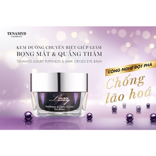 KEM DƯỠNG CHUYÊN BIỆT GIÚP GIẢM BỌNG MẮT&amp; QUẦNG THÂM - TENAMYD LUXURY PUFFINESS&amp; DARK CICLE EYE BALM