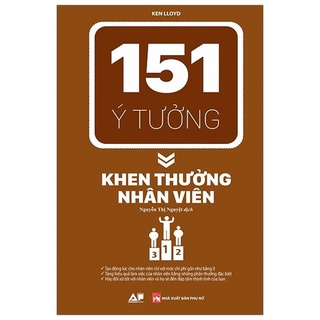 Sách - 151 Ý Tưởng Khen Thưởng Nhân Viên - 8936093910846