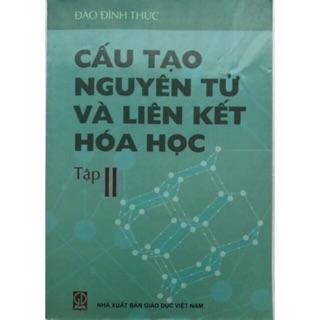 Sách - Cấu tạo nguyên tử và liên kết hoá học Tập 2