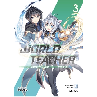 Sách World Teacher - Tập 3 - Tặng Kèm Bookmark Bế Hình + Standee - Light Novel - AMAK