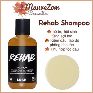 Dầu gội LUSH - Rehab Shampoo (cho tóc dầu)