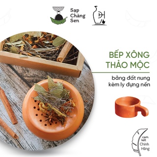 Bếp xông thảo mộc đất nung (Lê Đức Hạ) - Kèm ly đựng nến