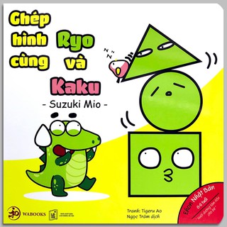 Sách - Ehon Hình khối - Ghép hình cùng Ryo và Kaku (0-6 tuổi)